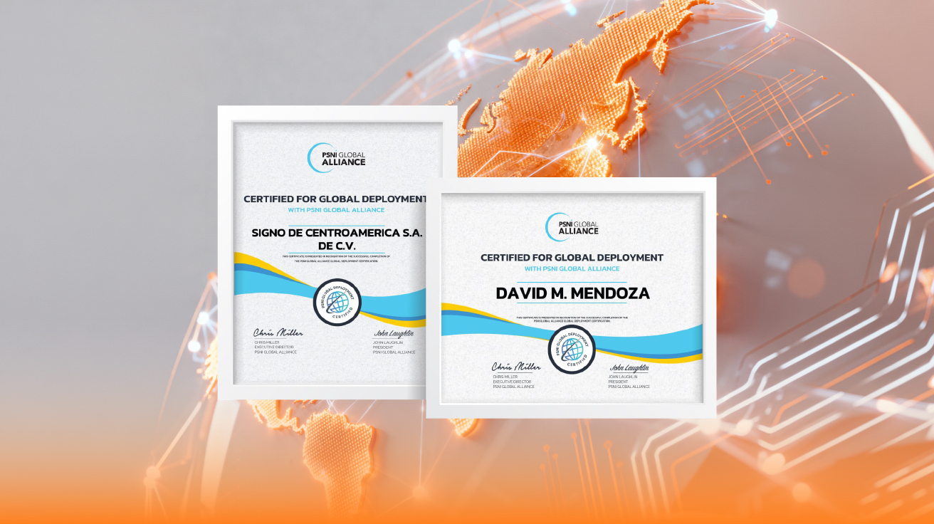 Signo Corporación Obtiene la certificación PSNI Global Deployment